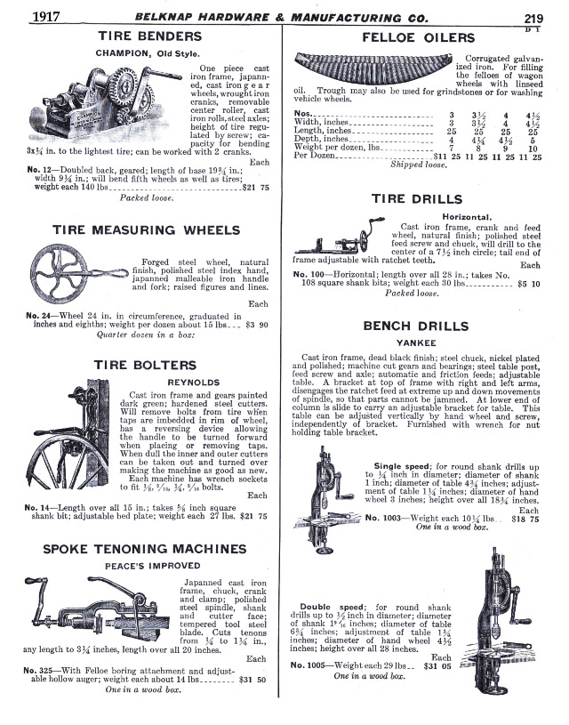 Wagon Tire Bender, Yankee Bench Drill, Measuring Wheel (traveler), Tire Bolter, Tire Drill, Felloe Oiler, 
